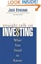 Straight Talk on Investing: What You Need to Know