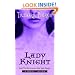 Lady Knight: Book 4 of the Protector of the Small Quartet