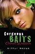 The Gorgeous Baits