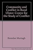 Community and conflict in rural Ulster