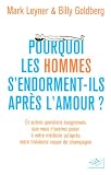Pourquoi les hommes s'endorment-ils apr�s l'amour ? : Et autres questions saugrenues que vous n'oseriez poser � votre m�decin qu'apr�s votre troisi�me coupe de champagne