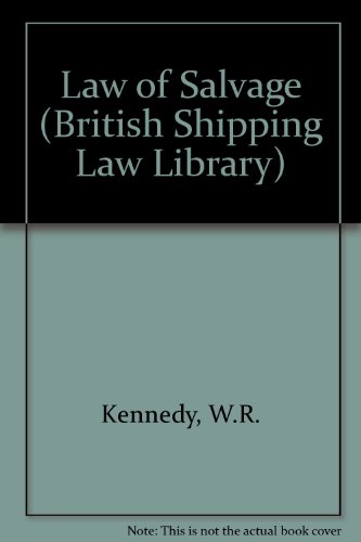 Kennedy's Law Law of Salvage (British Shipping Laws)