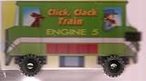 Click, Clack Train Engine 5 (Wheel Books)