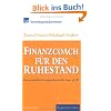 Finanzcoach f�r den Ruhestand: Der pers�nliche Verm�gensberater f�r Leute ab 50