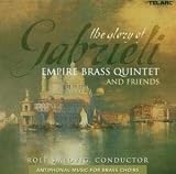  : Glory of Gabrieli: Antiphonal Music Brass Choirs