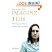 Imagine This: Growing Up with My Brother John Lennon