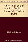 A short textbook of medical statistics