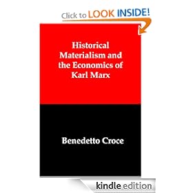 Historical Materialism and the Economics of Karl Marx