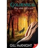 GOLDENSEAL [Goldenseal ] BY McKnight, Gill(Author)Paperback 15-Sep-2009