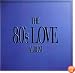 The 80's Love Album