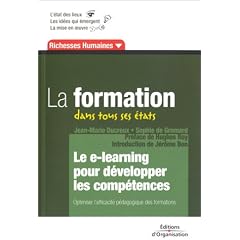La formation dans tous ses �tats : Le e-learning pour d�velopper les comp�tences