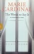 The Words to Say it (Women's Press Classics)