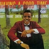 Huey Piano Smith - Having a Good Time