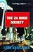 The 24 Hour Society by Leon Kreitzman