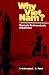 Why Viet Nam?: Prelude to America's Albatross by Archimedes L. A. Patti