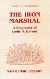 Review Greenhill Books  / Iron Marshall-Hardbound (Napoleonic Library)