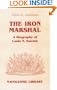 The Iron Marshal: A Biography of Louis N. Davout (Napoleonic Library)