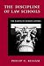 Book The Discipline of Law Schools: The Making of Modern Lawyers