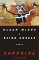 Black Wings & Blind Angels: Poems