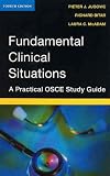 Fundamental Clinical Situations: A Practical OSCE Study Guide
