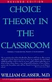 img - for Choice Theory in the Classroom book / textbook / text book