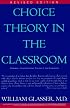 Choice Theory in the Classroom