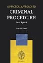 A Practical Approach to Criminal Procedure