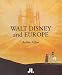 Books : Walt Disney and Europe: European Influences on the Animated Feature Films of Walt Disney