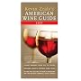 Kevin Zraly's American Wine Guide: 2009