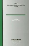 Fidic: An Analysis of International Construction Contracts (International Bar Association)