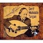 Serif Muhiddin Targan (CD+Book / English Text Included)