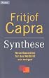 Synthese. Neue Bausteine f�r das Weltbild von morgen.