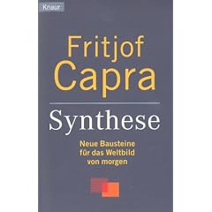 Synthese. Neue Bausteine f�r das Weltbild von morgen.