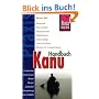 Kanu-Handbuch: Bootstypen, Kanu-Zubeh�r, Gew�sserkunde, Paddeltechnik, Steuerschl�ge,Trimm und Balast, Man�ver f�r Fortgeschrittene, Hindernisse, ... Sicherheit, Fahrtenplanung, Winter-Paddeln