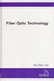 Fiber Optic Technology: Applications To Commercial, Industrial, Military, And Space Optical Systems