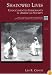 Shadowed Lives: Undocumented Immigrants in American Society (Case Studies in Cultural Anthropology)