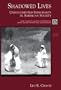 Shadowed Lives: Undocumented Immigrants in American Society (Case Studies in Cultural Anthropology)