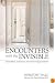 Encounters With the Invisible: Unseen Illness, Controversy, And Chronic Fatigue Syndrome (Medical Humanities)
