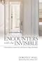 Encounters with the Invisible: Unseen Illness, Controversy, and Chronic Fatigue Syndrome (MEDICAL HUMANITIES SERIES)