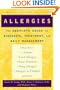 Allergies: The Complete Guide to Diagnosis, Treatment, and Daily Management