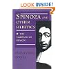 Spinoza and Other Heretics. Vol. 1
