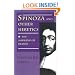 Spinoza and Other Heretics. Vol. 1