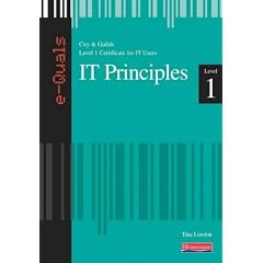e-Quals Level 1 IT Principles for Office 2000: Level 1: Certificate City and Guilds