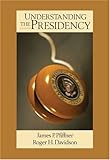 Understanding the presidency