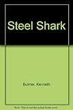 Sea Wolf, steel shark