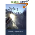 Being Prayer -Transforming Consciousness: Good News of Buddhist Practice by  Mary Rees and Ajahn Amaro