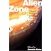 Alien Zone: Cultural Theory and Contemporary Science Fiction Cinema