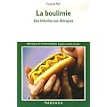 La boulimie : Des th�ories aux th�rapies