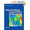 Molecular Pathology in Clinical Practice: Infectious Diseases