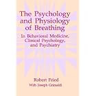 Click here to buy The Psychology and Physiology of Breathing: In Behavioral Medicine, Clinical Psychology... by  Robert Fried.